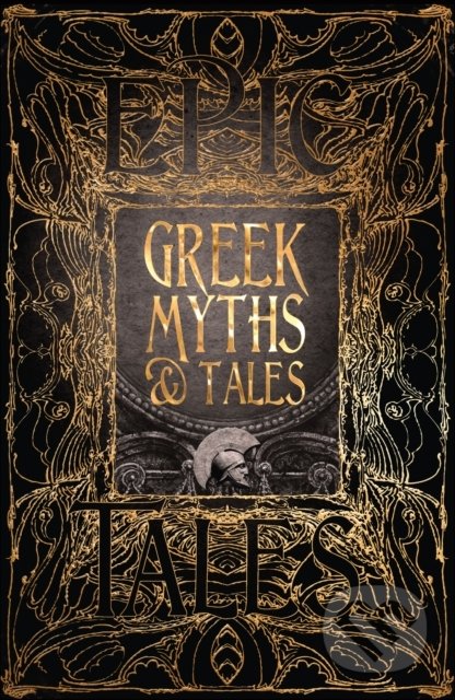 Greek Myths and Tales, Flame Tree Publishing, 2018