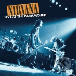 Nirvana:  Live At The Paramount (2LP) - Nirvana, Hudobné albumy