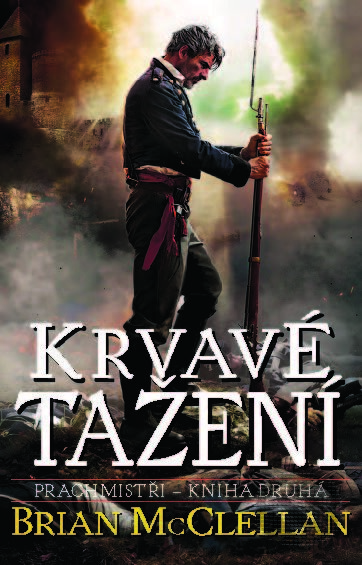 E-kniha: Krvavé tažení (Brian McClellan)