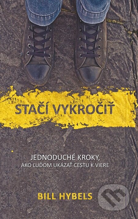 E-kniha: Stačí vykročiť (Bill Hybels). Kumran, 2014
