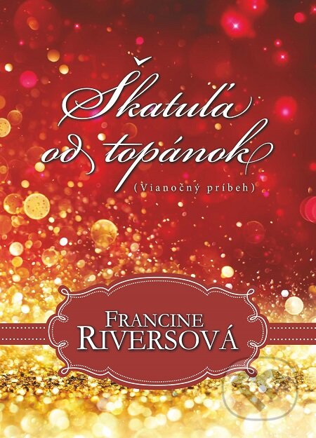 E-kniha: Škatuľa od topánok (Francine Rivers). Kumran, 2017