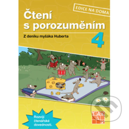 Čtení s porozuměním 4 (Z deníku myšáka Huberta (pracovní sešit)) - kniha z kategorie 1. stupeň