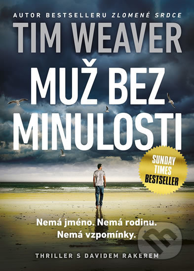 Muž bez minulosti - Tim Weaver - kniha z kategorie Thrillery