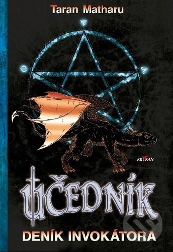 Učedník - deník invokátora - Taran Matharu, Alpress, 2019