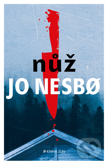 Nůž - Jo Nesbo, Kniha Zlín, 2019