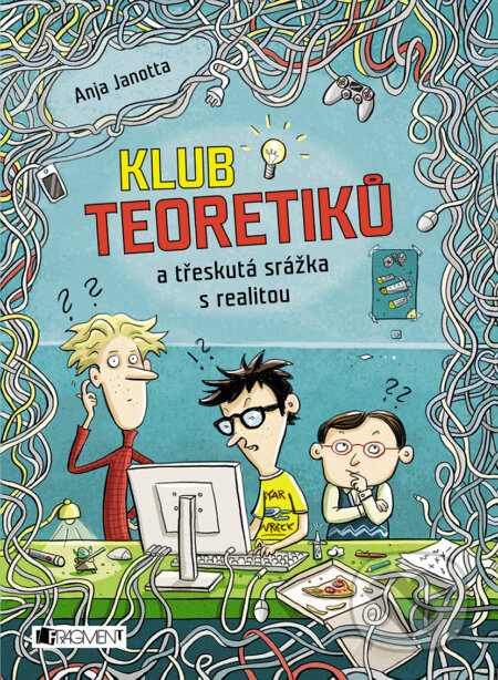 E-kniha: Klub Teoretiků a třeskutá srážka s realitou (Anja Janotta)