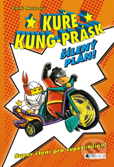 E-kniha: Kuře Kung-Prásk: Šílený plán (Cyndi Marko)