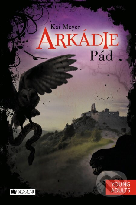 E-kniha: Arkádie: Pád (Kai Meyer)