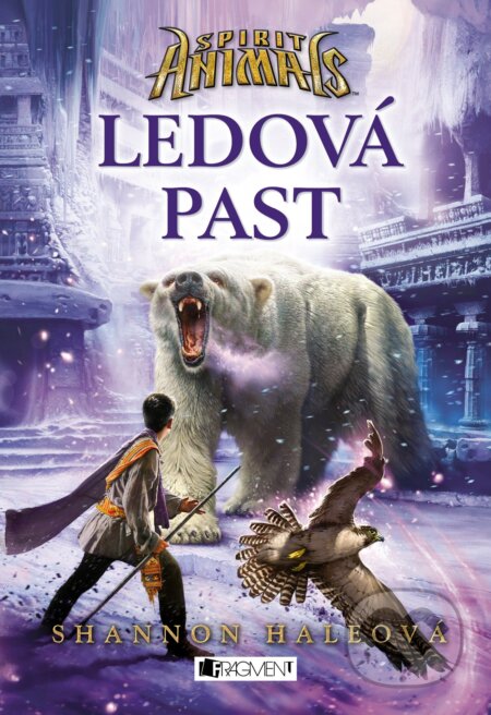 E-kniha: Spirit Animals 4: Ledová past (Shannon Hale)