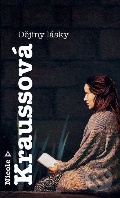 E-kniha: Dějiny lásky (Nicole Kraussová). Argo, 2011