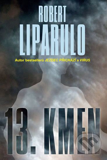13. kmen - Robert Liparulo, Talpress, 2013