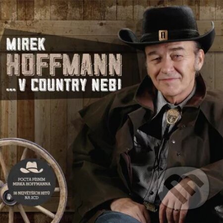 Mirek Hoffmann: V country nebi - Mirek Hoffmann, Hudobné albumy, 2019