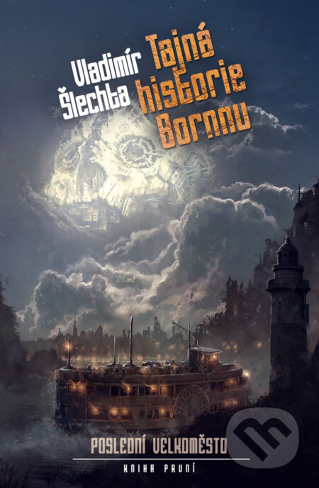 Tajná historie Bornnu - Vladimír Šlechta, Brokilon, 2018
