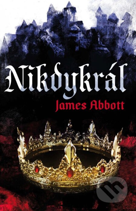 E-kniha: Nikdykrál (James Abbott)