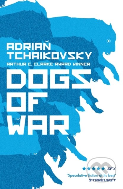 Dogs of War - Adrian Tchaikovsky, Head of Zeus, 2018