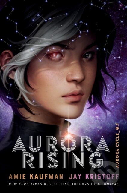 Aurora Rising - Amie Kaufman, Jay Kristoff, Oneworld, 2019