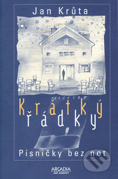 Krátký řádky (Písničky bez not) - Jan Krůta, Kamila Ženatá - kniha z kategorie Poezie
