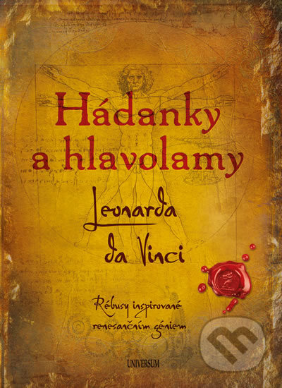 Hádanky a hlavolamy: Leonarda da Vinci - Richard Wolfrik Galland, Universum, 2019