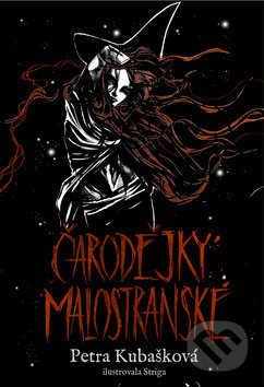 Čarodějky malostranské - Petra Kubašková, Striga (Ilustrácie) - kniha z kategorie Beletrie pro děti