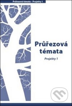 Průřezová témata Projekty 1 - Hana Mikulenková, Jitka Cardová, Prodos, 2006