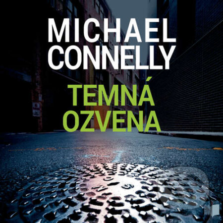 Temná ozvena - Michael Connelly, Publixing Ltd, 2019