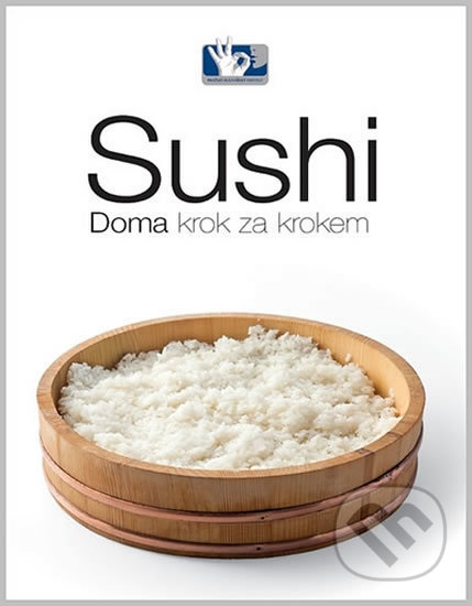 Sushi - Doma, krok za krokem - 