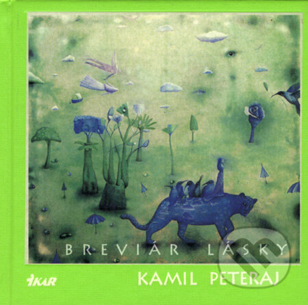 Breviár lásky - Kamil Peteraj, Ikar, 2001