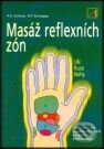 Masáž reflexních zón - Ronald P. Schweppe, Aljoscha Schwarz, Alternativa, 2001