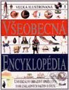 Veľká ilustrovaná všeobecná encyklopédia - Kolektív autorov, Ikar, 2002