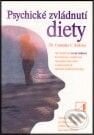 Psychické zvládnutí diety - Constance C. Kirková, Alternativa, 2001