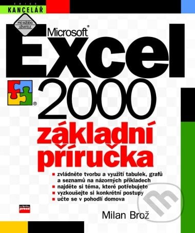 Microsoft Excel 2000 CZ Základní příručka - Kolektiv autorů, Computer Press, 2001