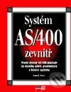 Systém AS/400 zevnitř - Frank S. Soltis, Computer Press, 2001