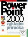Microsoft PowerPoint 2000 CZ - základní příručka - Ivo Magera, Computer Press, 2001