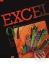 MS Excel 97 - základní příručka uživatele - Milan Brož, Petra Brožová, Computer Press, 2001