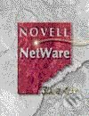 Novell NetWare 3, x a 4, x - Oldřich Přichystal, Computer Press, 2001