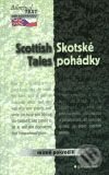 Scottish Tales / Skotské pohádky, Garamond, 2006