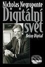 Digitální svět - Nicholas Negroponte, Management Press, 2001