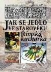 Římská kuchařka - M. Beranová, J. Řešátko, Libri, 2001