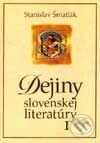 Dejiny slovenskej literatúry I - Stanislav Šmatlák, Literárne informačné centrum