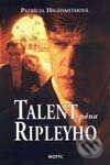 Talent pána Ripleyho - Patrícia Highsmithová, Motýľ, 2000