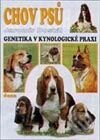Chov psů - Genetika v kynologické praxi - J. Dostál, Dona