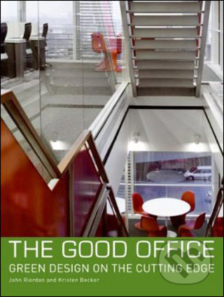 The Good Office - John Riordan, Kristen Becker, HarperCollins, 2008