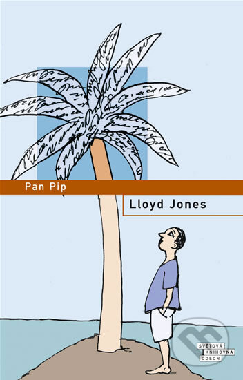 Pan Pip - Lloyd Jones, Odeon CZ, 2008