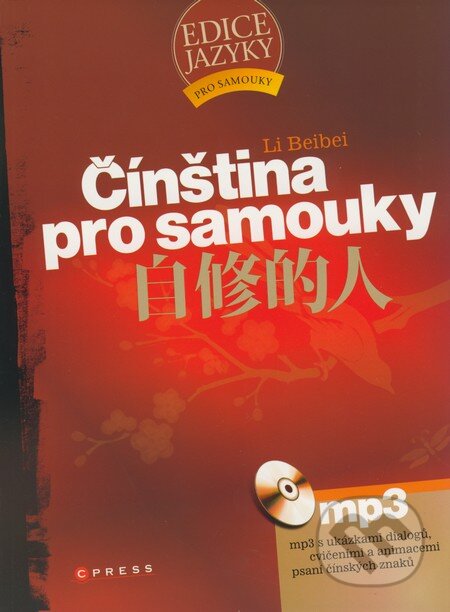 Čínština pro samouky - Eliška Betty Foltýnová, Computer Press, 2008