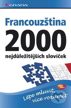 Francouzština – 2000 nejdůležitějších slovíček, Grada, 2009