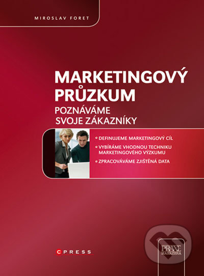 Marketingový průzkum - Miroslav Foret, Computer Press, 2009