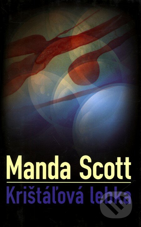 Krištáľová lebka - Manda Scottová, 2009