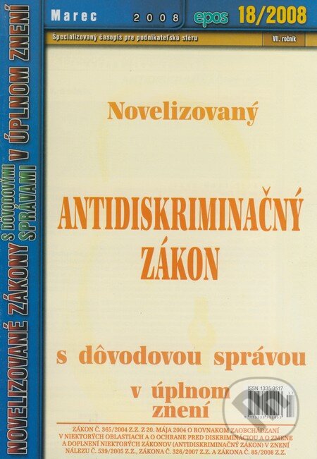 Novelizovaný Antidiskriminačný zákon (18/2008), Epos, 2008