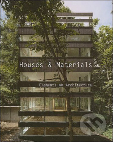 Houses and Materials - Christina Paredes - kniha z kategorie Umění, design a architektura
