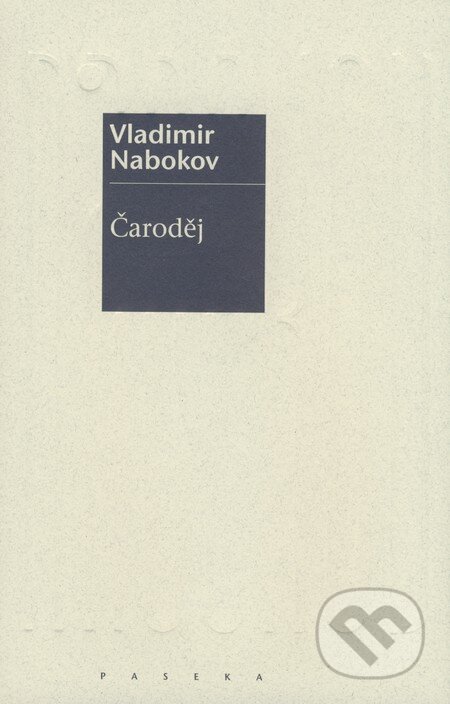 Čaroděj - Vladimír Nabokov, Paseka, 2009